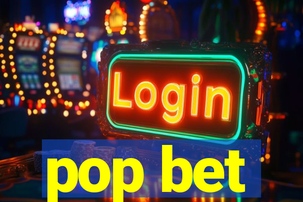 pop bet